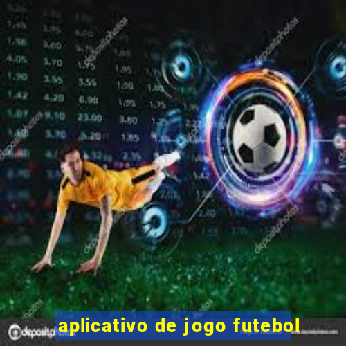 aplicativo de jogo futebol